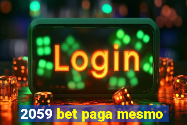 2059 bet paga mesmo